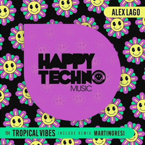 Alex Lago - Tropical Vibes [HTM194]